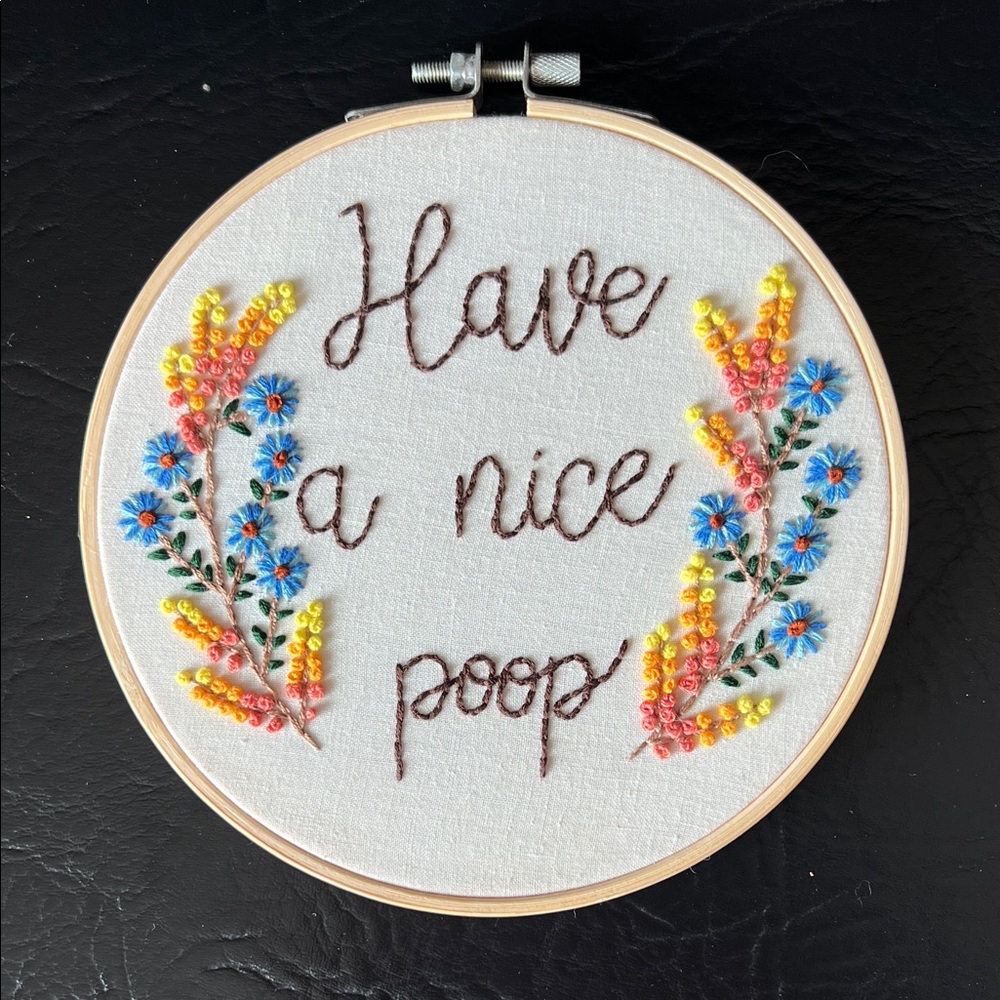 Embroidered Hoop Art • Have a Nice Poop • Funny Bathroom Decor